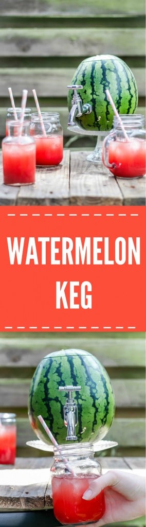 Watermelon keg - how to make a watermelon keg for your summer party! So easy!